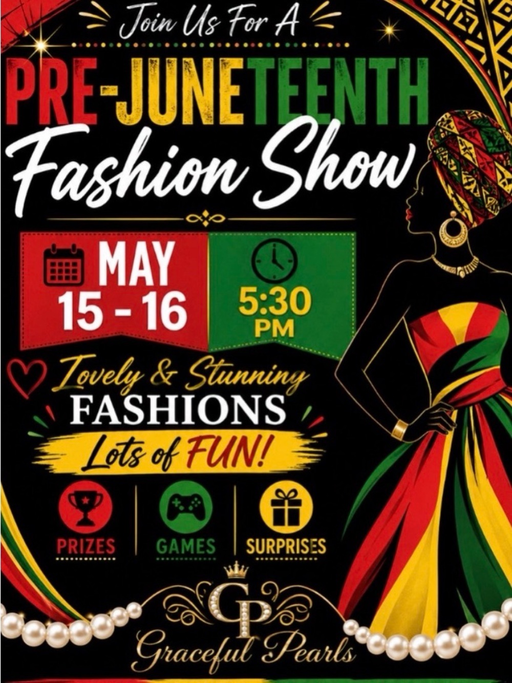Graceful Pearls present Pre-Juneteenth Fashion Show May 15-16,2026 💃🏽💞💃🏽💞